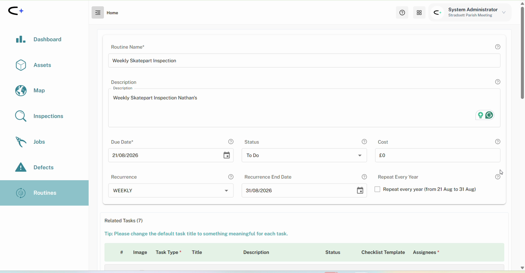The top of the routine creation page showing Routine Name, Description, Due Date, Status and Cost fields, with Recurrence set to WEEKLY, a Recurrence End Date of 31/08/2026, and a Repeat Every Year tickbox reading 'Repeat every year (from 21 Aug to 31 Aug)'