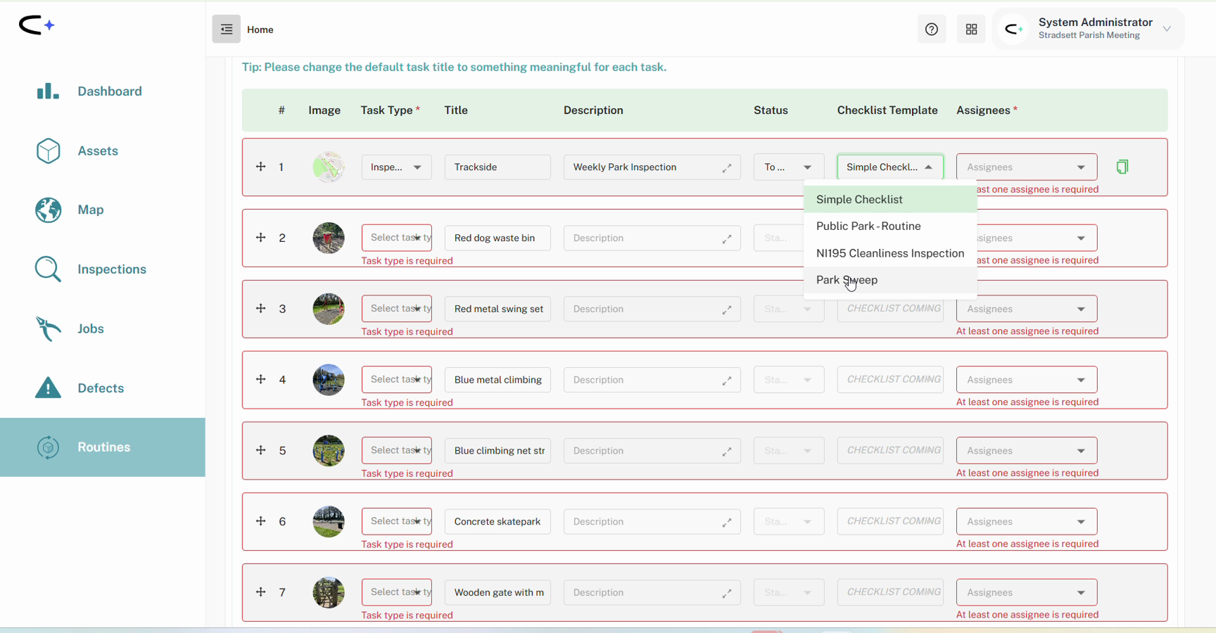 The Related Tasks grid with seven rows, the Checklist Template dropdown open on row one showing Simple Checklist, Public Park - Routine, NI195 Cleanliness Inspection and Park Sweep, and red 'Task type is required' and 'At least one assignee is required' messages under the remaining rows